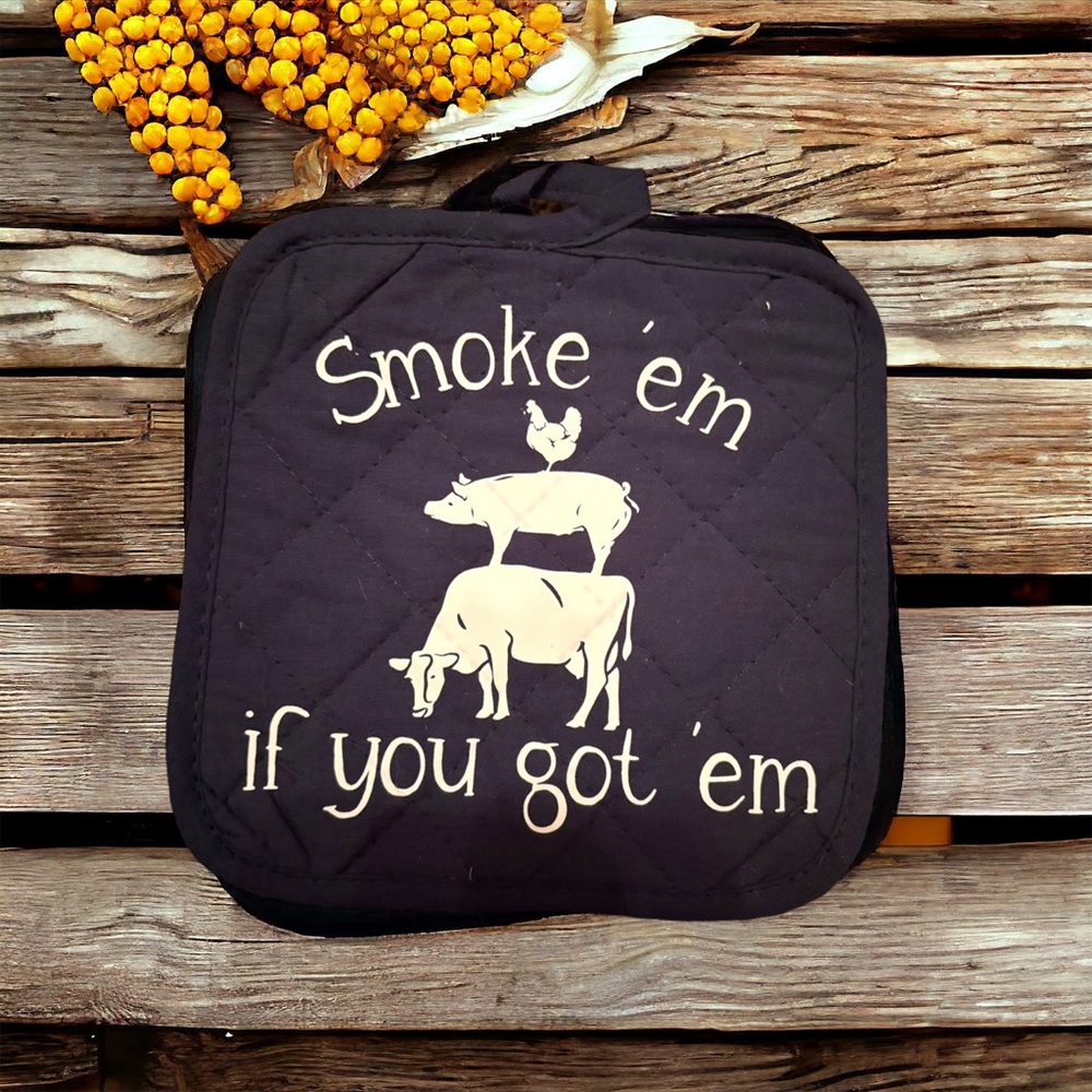 Smoke em if you got em funny punny pot holder